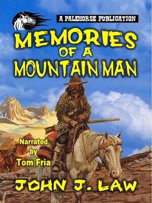 cover image of Memories of a Mountain Man